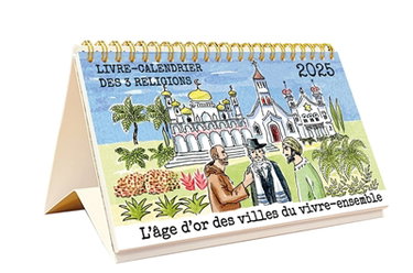 Couverture de L'âge d'or des villes du vivre-ensemble : livre-calendrier des 3 religions 2025