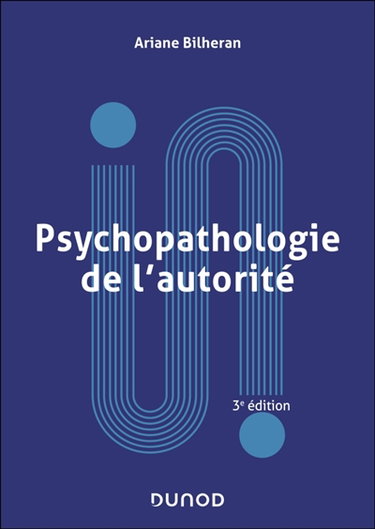 Couverture de Psychopathologie de l'autorité