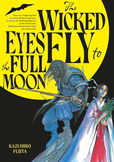Couverture de The wicked eyes fly to the full moon