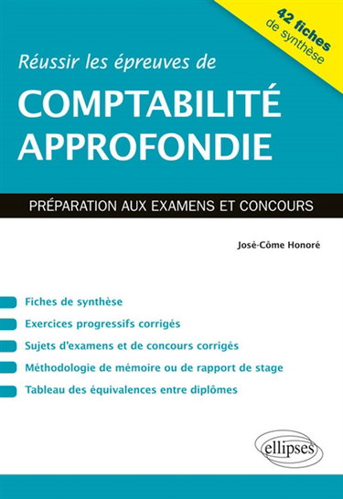 Couverture de Réussir les épreuves de comptabilité approfondie : préparation aux examens et concours