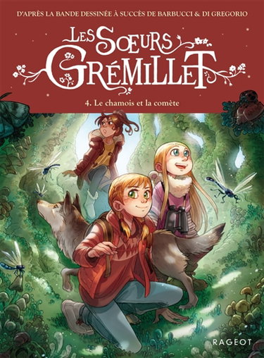 Couverture de Les soeurs Grémillet. Vol. 4. Le chamois et la comète