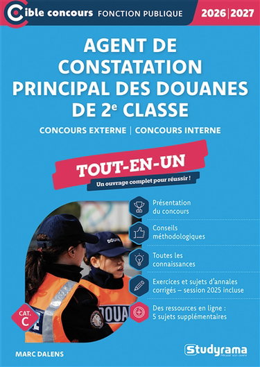 Couverture de Agent de constatation principal des douanes de 2e classe : concours externe, concours interne, cat. C : tout-en-un, 2026-2027