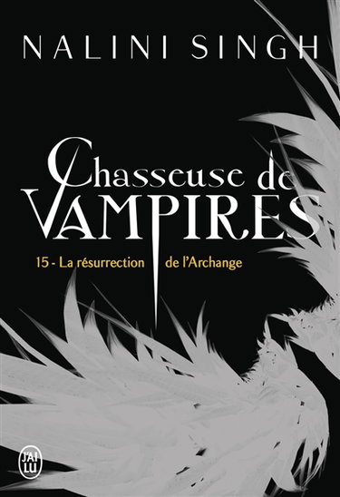 Couverture de Chasseuse de vampires. Vol. 15. La résurrection de l'archange