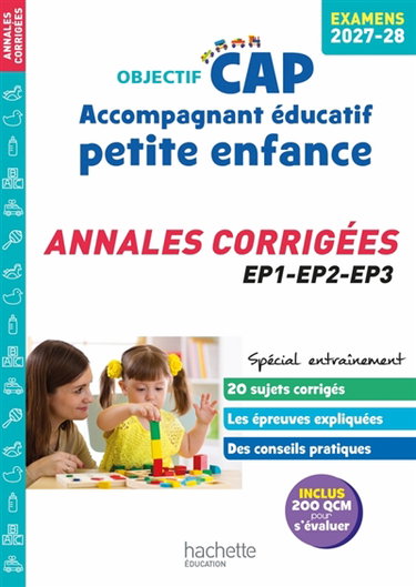 Couverture de CAP accompagnant éducatif petite enfance : annales corrigées, EP1, EP2, EP3 : examen 2027