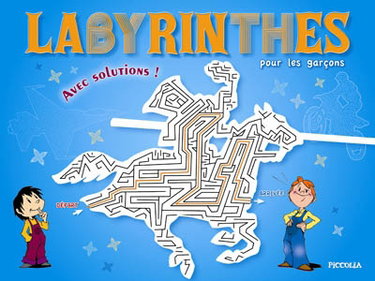 Couverture de Labyrinthes : pour les garçons : avec solutions !