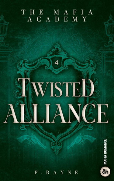Couverture de The mafia academy. Vol. 4. Twisted alliance