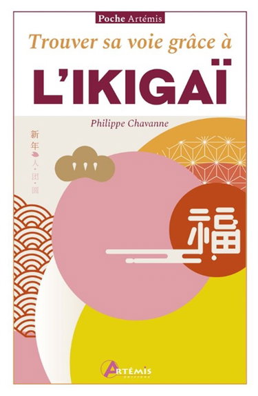 Couverture de Trouver sa voie grâce à l'ikigaï