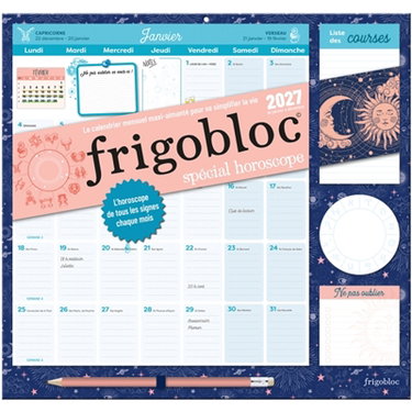 Couverture de Frigobloc Mensuel 2027 Spécial Horoscope : Calendrier organiseur familial (de janv. à déc. 2027)