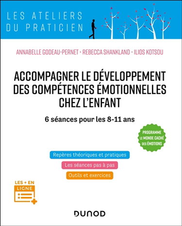 Couverture de Accompagner le développement des compétences émotionnelles chez l'enfant : 6 séances pour les 8-11 ans