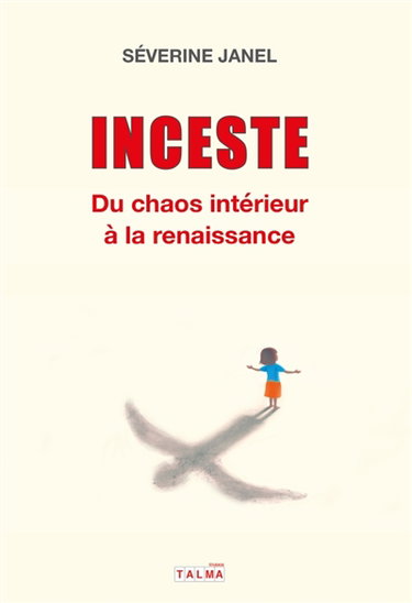 Couverture de Inceste : Du chaos intérieur à la renaissance