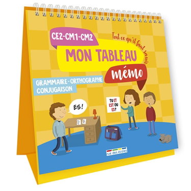 Couverture de Mon tableau mémo, grammaire, orthographe, conjugaison, CE2, CM1, CM2 : tout ce qu'il faut savoir