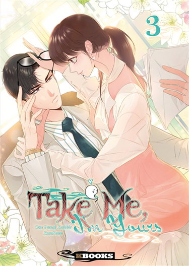 Couverture de Take me, I'm yours. Vol. 3