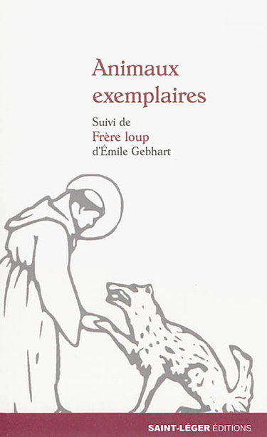 Couverture de Animaux exemplaires. Frère loup