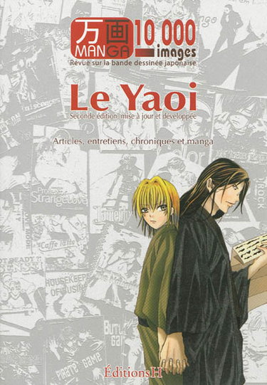 Couverture de Manga 10.000 images, n° 1. Le yaoi : articles, chroniques, entretiens et manga