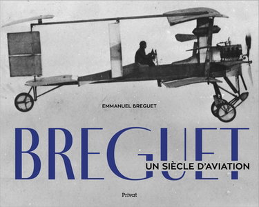 Couverture de Breguet : un siècle d'aviation
