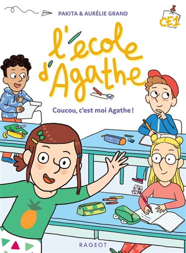 Couverture de L'école d'Agathe CE1. Coucou, c'est moi Agathe !
