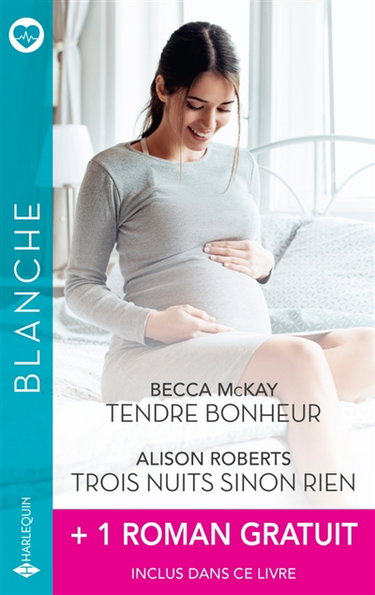 Couverture de Tendre bonheur / Trois nuits sinon rien + 1 roman gratuit