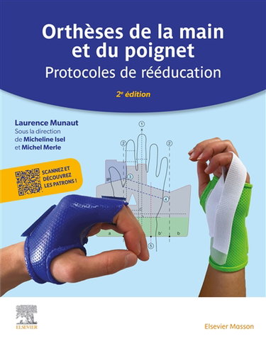 Couverture de Orthèses de la main et du poignet : protocoles de rééducation