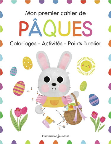 Couverture de Mon premier cahier de Pâques : coloriages, activités, points à relier