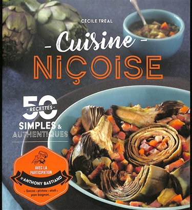 Couverture de Cuisine niçoise : 50 recettes simples & authentiques : socca, pistou, aïoli, pan bagnat...