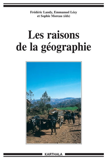Couverture de Les raisons de la géographie : itinéraires au Sud avec Jean-Pierre Raison