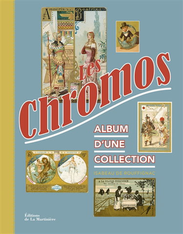 Couverture de Les chromos : album d'une collection