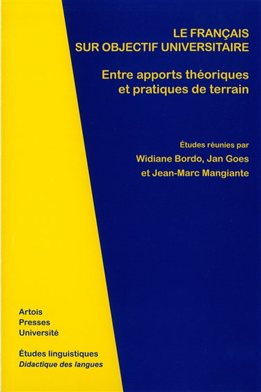 Couverture de Le français sur objectif universitaire : entre apports théoriques et pratiques de terrain