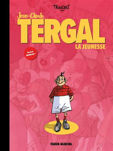 Couverture de L'intégrale Jean-Claude Tergal. Vol. 1. La jeunesse