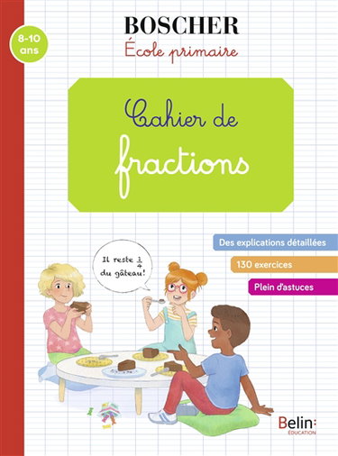 Couverture de Cahier de fractions : 8-10 ans