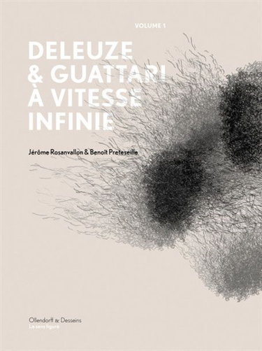 Couverture de Deleuze & Guattari à vitesse infinie. Vol. 1