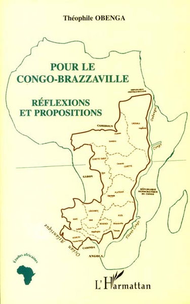 Couverture de Pour le Congo-Brazzaville, réflexions et propositions