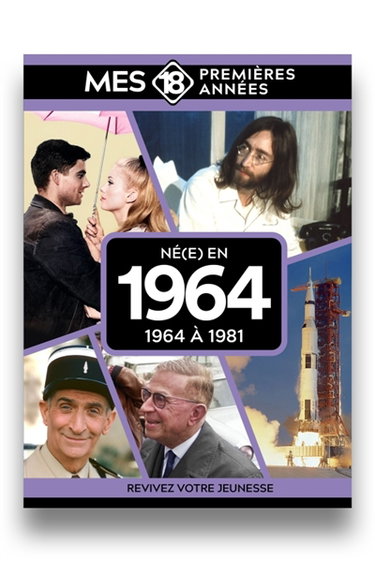 Couverture de Né(e) en 1964 : 1964 à 1981