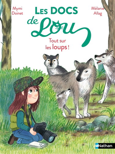 Couverture de Les docs de Lou. Tout sur les loups !