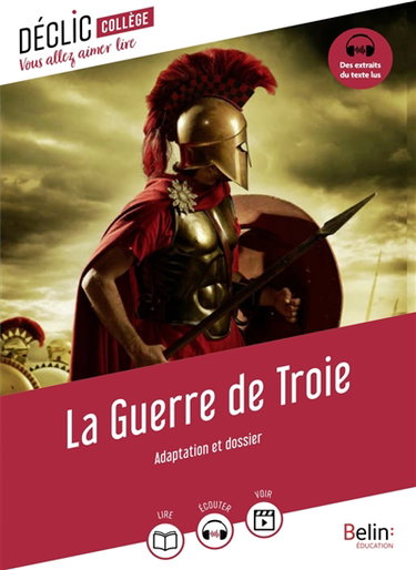 Couverture de La guerre de Troie : adaptation et dossier par Gaëlle Brodhag