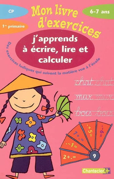 Couverture de J'apprends à écrire, lire et calculer CP, 6-7 ans