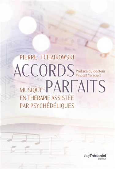 Couverture de Accords parfaits : musique en thérapie assistée par psychédéliques