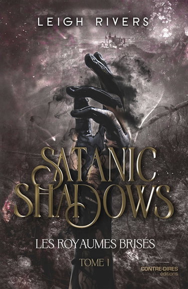 Couverture de Les royaumes brisés. Satanic shadows