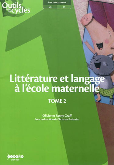 Couverture de Littérature et langage à l'école maternelle. Vol. 2