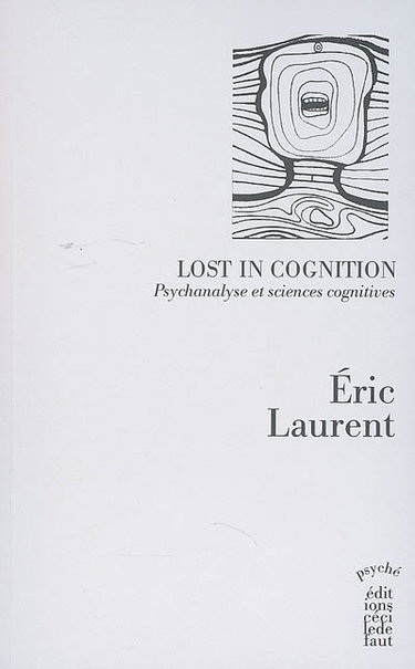 Couverture de Lost in cognition : psychanalyse et sciences cognitives