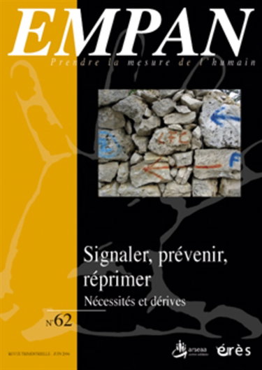 Couverture de Empan, n° 62. Signaler, prévenir, réprimer : nécessités et dérives