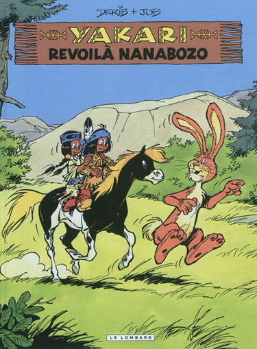 Yakari. Vol. 34. Revoilà Nanabozo