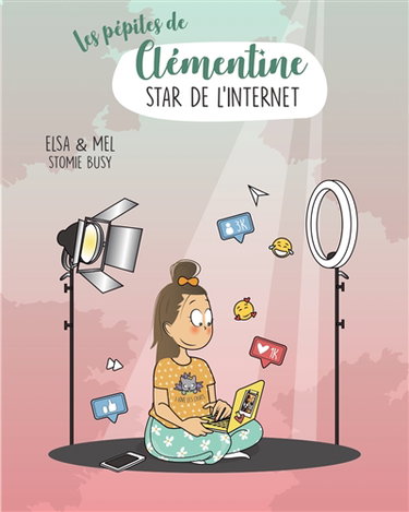Couverture de Les pépites de Clémentine. Vol. 2. Star de l'internet