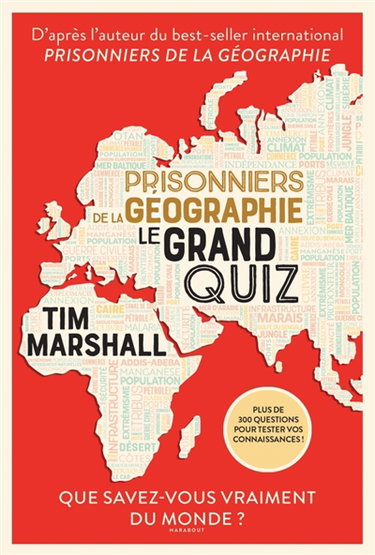 Couverture de Prisonniers de la géographie : Le grand Quiz : Que savez-vous vraiment du monde ?