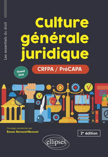 Couverture de Culture générale juridique : CRFPA, préCAPA, grand oral