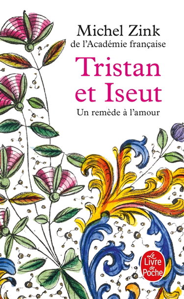 Couverture de Tristan et Iseut : un remède à l'amour