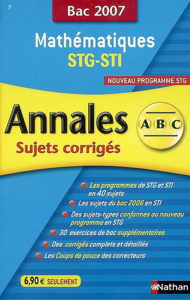 Couverture de Mathématiques STG-STI : sujets corrigés, bac 2007