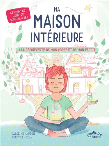 Couverture de Ma maison intérieure : à la découverte de mon corps et de mon esprit