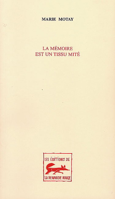 Couverture de La mémoire est un tissu mité