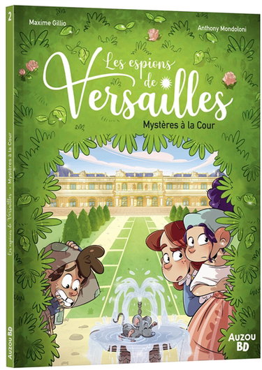 Couverture de Les espions de Versailles. Vol. 2. Mystères à la cour