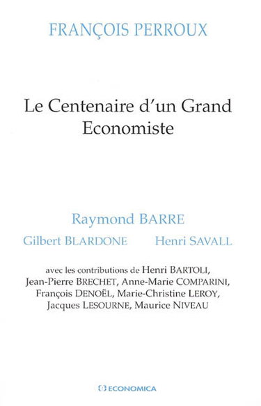 Couverture de François Perroux : le centenaire d'un grand économiste
